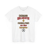 Ehemann, Grillmeister & Fußballprofi T-Shirt